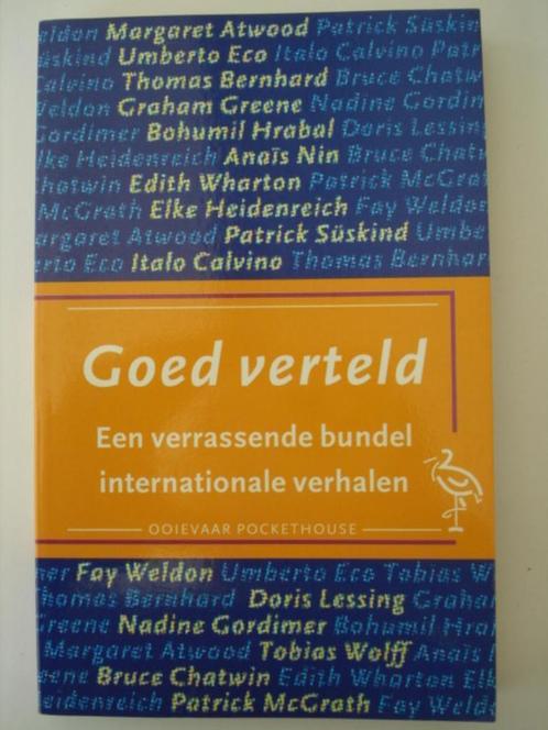 BK1. Goed verteld Een verrassende bundel internationale verh, Boeken, Literatuur, Zo goed als nieuw, Wereld overig, Verzenden