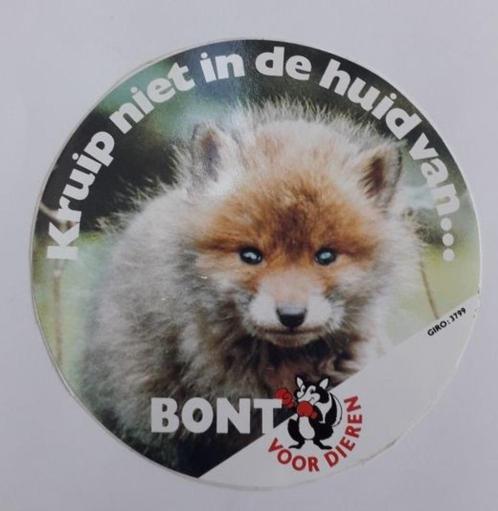 sticker "Kruip niet in de huid van... Bont", Verzamelen, Stickers, Nieuw, Dier en Natuur, Ophalen of Verzenden