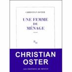 Une Femme De Ménage - christian oster, Comme neuf, Enlèvement ou Envoi, Christian oster