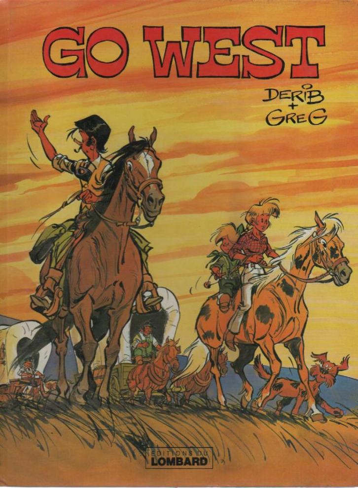 DERIB + GREG - GO WEST - EO du Lombard - 1979, Livres, BD, Neuf, Une BD, Envoi