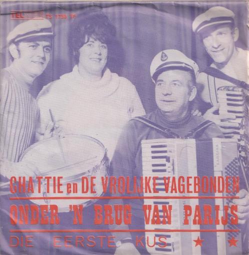 Chattie & de Vrolijke Vagebonden - Onder ’n brug van Parijs, Cd's en Dvd's, Vinyl Singles, Gebruikt, Single, Nederlandstalig, 7 inch