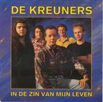 45T - De Kreuners -  In de zin van mijn leven <, Cd's en Dvd's, Ophalen of Verzenden