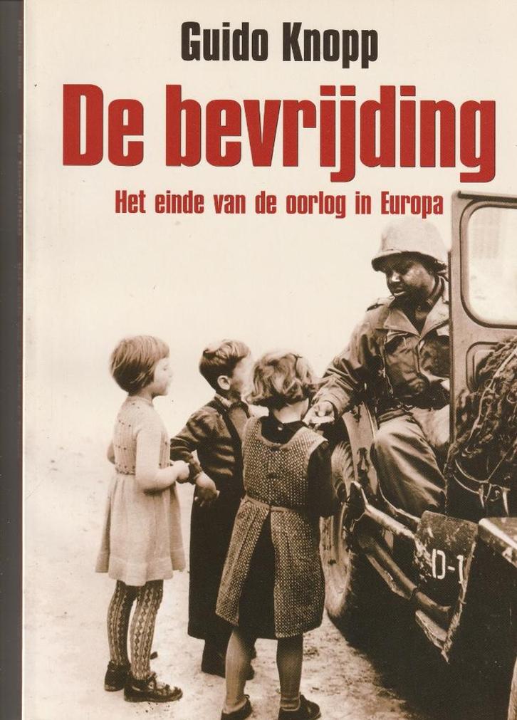 Guido Knopp “De bevrijding”, Boeken, Oorlog en Militair, Nieuw, Algemeen, Tweede Wereldoorlog, Ophalen of Verzenden