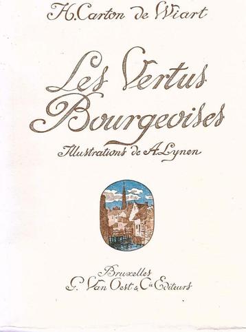 « Les vertus bourgeoises » CARTON DE WIART, H.
