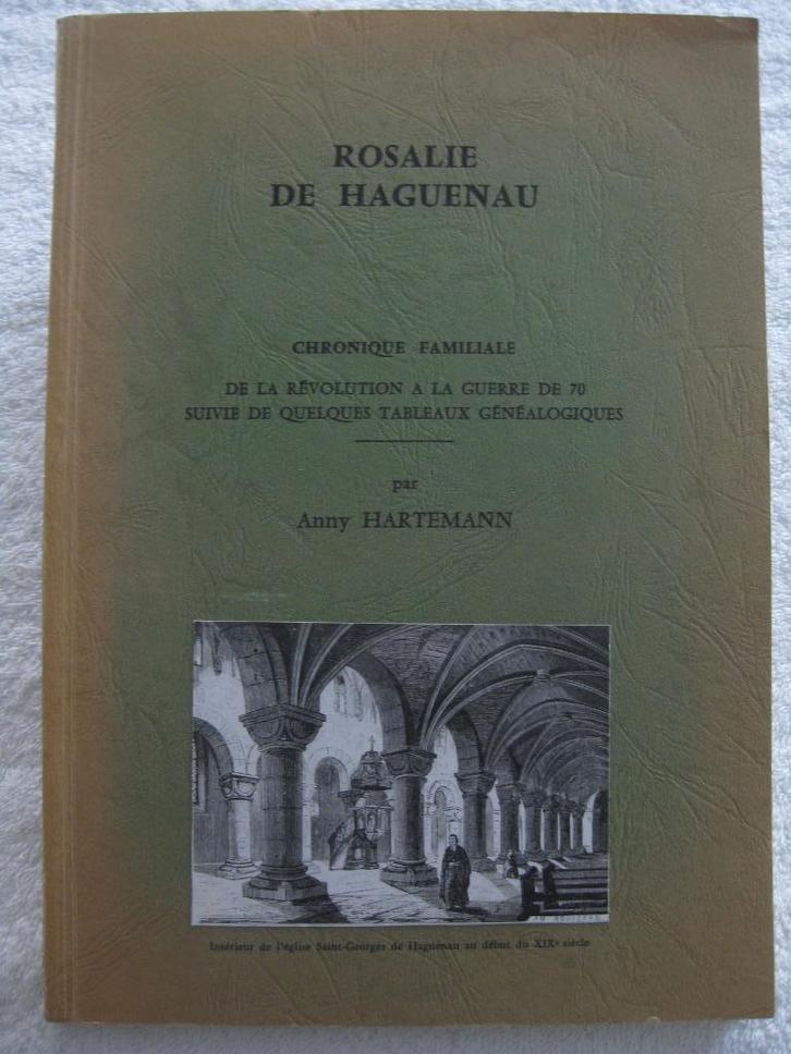 Famille de Haguenau - Anny Hartemann -1975 - rare dédicacé, Boeken, Geschiedenis | Nationaal, Gelezen, Ophalen of Verzenden