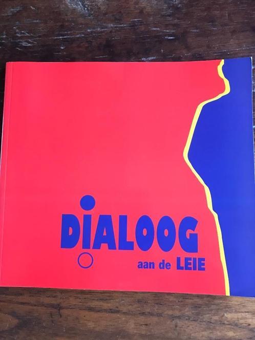 DIALOOG aan de LEIE, Boeken, Kunst en Cultuur | Beeldend, Zo goed als nieuw, Schilder- en Tekenkunst, Ophalen of Verzenden