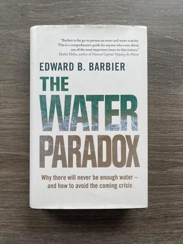 The Water Paradox - Edward B. Barbier beschikbaar voor biedingen