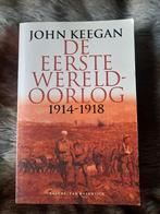 John Keegan - De Eerste Wereldoorlog, Boeken, Oorlog en Militair, Ophalen of Verzenden, Gelezen, John Keegan