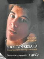 Sous ton regard, ce que le combat de Grégory a changé, Boeken, Biografieën, Ophalen of Verzenden, Zo goed als nieuw