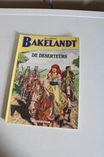 Bakelandt Nr 80 : De deserteurs - sc - 1-ste druk 2001, Eén stripboek, Ophalen of Verzenden, Zo goed als nieuw