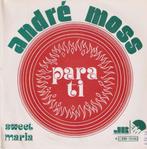 single André Moss - Para ti, CD & DVD, Vinyles Singles, Comme neuf, 7 pouces, Musique de films et Bande son, Enlèvement ou Envoi