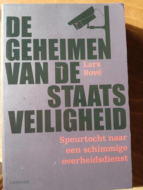 Lars Bové - De geheimen van de staatsveiligheid, Boeken, Politiek en Maatschappij, Ophalen of Verzenden