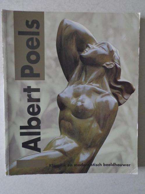 kunstboek Albert Poels klassiek en modernistisch beeldhouwer, Livres, Art & Culture | Arts plastiques, Sculpture, Enlèvement ou Envoi