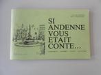 Si Andenne vous était conté…, Boeken, Geschiedenis | Nationaal, Ophalen of Verzenden, Gelezen, Pol WASCOTTE