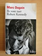 Ils vont tuer Robert Kennedy de Marc Dugain, Boeken, Ophalen of Verzenden