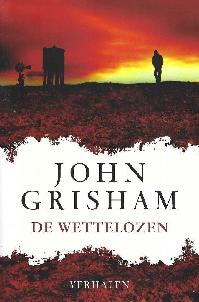 De wettelozen, door John Grisham, Boeken, Thrillers, Nieuw, Nederland, Ophalen of Verzenden