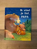 Ik vind je lief papa voorleesboek, Ophalen of Verzenden, Zo goed als nieuw