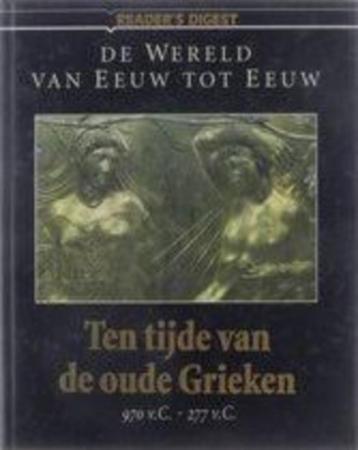 Ten tijde van de oude Grieken|Reader's Digest 9064073430 beschikbaar voor biedingen