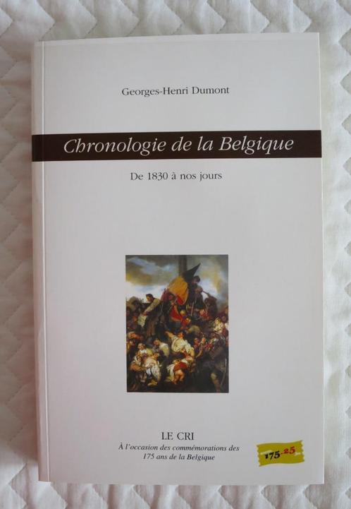 Chronologie de la Belgique, de 1830 à nos jours - GH Dumont, Livres, Histoire nationale, Utilisé, 19e siècle, Enlèvement