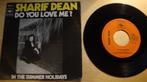 Sharif Dean --- Do You Love Me ?, Pop, Gebruikt, Ophalen of Verzenden, 7 inch