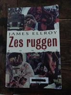 James Ellroy  : zes ruggen, Boeken, Ophalen of Verzenden