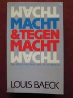 boek macht & tegen macht Louis Baeck, Gelezen, Louis Baeck, Ophalen of Verzenden