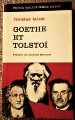 Goethe et Tolstoï - 1967 - 1e druk - Thomas Mann (1875-1955), Boeken, Gelezen, Eén auteur, Ophalen of Verzenden, Thomas Mann