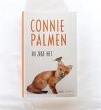 Connie Palmen – Jij zegt het, Livres, Littérature, Comme neuf, Connie Palmen, Enlèvement ou Envoi
