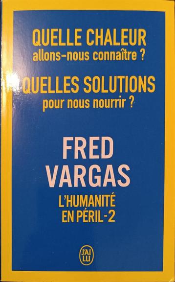 L’humanité en péril T 2 : Fred Vargas: FORMAT DE POCHE beschikbaar voor biedingen