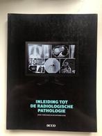 Inleiding tot de radiologische pathologie; J. Verschakelen, Ophalen of Verzenden, Hoger Onderwijs, Acco, Zo goed als nieuw