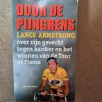 DOOR DE PIJNGRENS - LANCE ARMSTRONG - EDITIE 2000, Ophalen of Verzenden, Sport