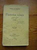 Flamma tenax (Henri De Régnier, 1928, 1ste editie), Ophalen of Verzenden, De Régnier