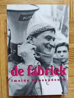 de fabriek, Gelezen, Maatschappij en Samenleving, Ophalen of Verzenden, Imelda Haesendonck