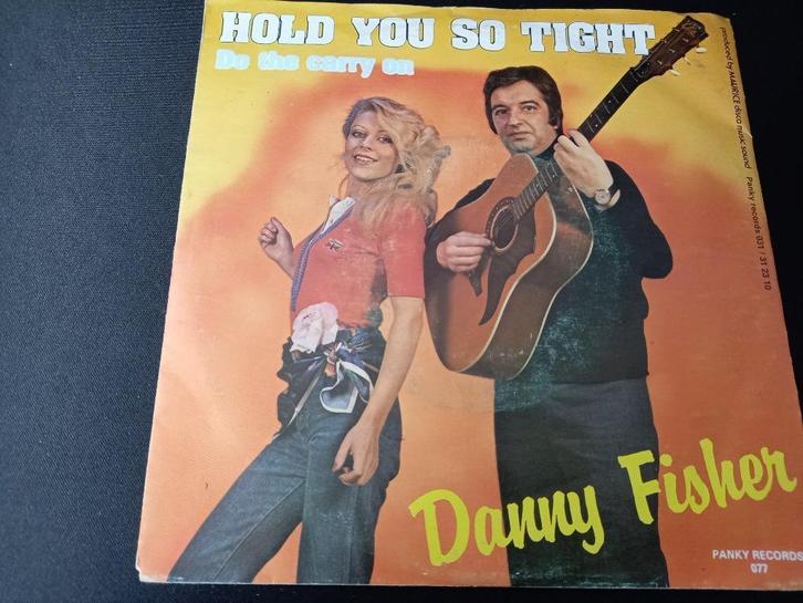 Danny Fisher – Hold You So Tight ' 7 Als nieuw, Cd's en Dvd's, Vinyl Singles, Zo goed als nieuw, Single, Pop, 7 inch, Ophalen of Verzenden