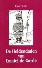 (b356) De heldendaden van Camiel de Garde, Verzenden, Gelezen