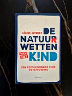 Céline Alvarez - De natuurwetten van het kind, Ophalen of Verzenden, Céline Alvarez