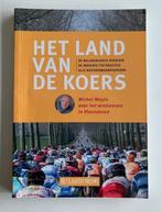 Het land van de koers, Michel Wuyts, in nieuwe staat, Boeken, Ophalen of Verzenden, Zo goed als nieuw, Lopen en Fietsen