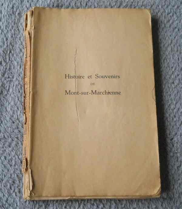 Histoire et Souvenirs de Mont-sur-Marchienne - Charleroi, Livres, Histoire nationale, Utilisé, Enlèvement ou Envoi