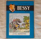 BESSY 23 ( 1 édition / 1e druk ) La Ville Abandonnée, Boeken, Eén stripboek, Ophalen of Verzenden, Wirel