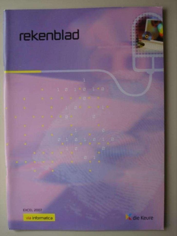 20. Rekenblad Excel 2007 Via Informatica Die Keure, Boeken, Schoolboeken, Gelezen, Informatica en Computer, ASO, Verzenden