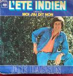 JOE DASSIN : L'ETE INDIEN, Cd's en Dvd's, Vinyl Singles, Ophalen of Verzenden, Zo goed als nieuw