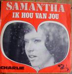 45T 7INCH VINYL SINGLE SAMANTHA, Cd's en Dvd's, Vinyl Singles, Ophalen of Verzenden, Single