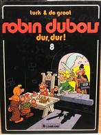 Robin Dubois 8 Dur dur, Livres, BD, Comme neuf, TURK & DEGROOT, Une BD, Enlèvement ou Envoi