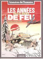 Histoires de l'histoire - Les années de feu 1933-1945, Gelezen, Ophalen of Verzenden, Eén stripboek, Michel Schetter