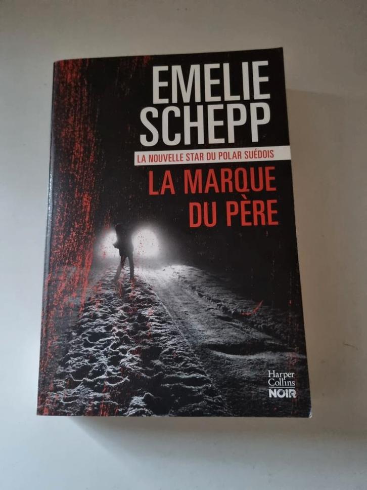 La marque du père ( Emelie Schepp ) 2020, Boeken, Thrillers, Zo goed als nieuw, Ophalen of Verzenden