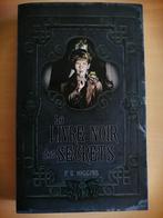 Le Livre noir des secrets de F. E. Higgins, Boeken, Ophalen of Verzenden