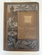 The story of the bible by Charles Foster, 1884, Antiquités & Art, Antiquités | Livres & Manuscrits, Enlèvement ou Envoi
