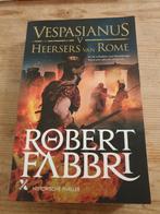 Robert Fabbri - Heersers van Rome VESPASIANUS V 6e druk 2020, Boeken, Ophalen of Verzenden, Robert Fabbri, Zo goed als nieuw