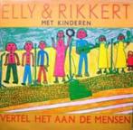 LP/ Elly & Rikkert <> Met kinderen, Cd's en Dvd's, Vinyl | Nederlandstalig, Ophalen of Verzenden, Zo goed als nieuw, 12 inch, Streekmuziek
