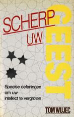 Tom Wujec “Scherp uw geest”, Livres, Ésotérisme & Spiritualité, Autres sujets/thèmes, Manuel d'instruction, Enlèvement ou Envoi